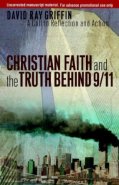 Christain Faith and the Truth Behind 9/11